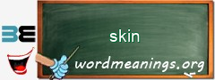 WordMeaning blackboard for skin